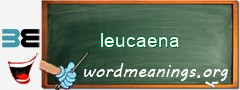 WordMeaning blackboard for leucaena